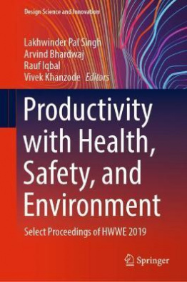 Productivity with Health, Safety, and Environment : Select Proceedings of HWWE 2019