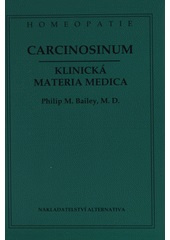 Carcinosinum : klinická materia medica