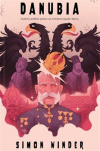 Danubia. Osobitý pohled autora na středoevropské dějiny