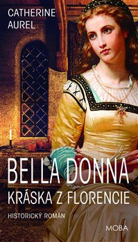 Bella Dona – Kráska z Florencie