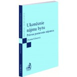 Ukončenie nájmu bytu Právne postavenie nájomcu