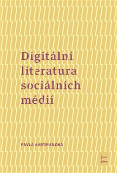 Digitální literatura sociálních médií