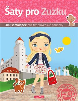 Šaty pro Zuzku. 300 samolepek pro tvé slovenské panenky