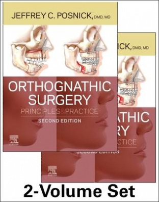 Orthognathic Surgery - 2 Volume Set : Principles and Practice 2nd edition