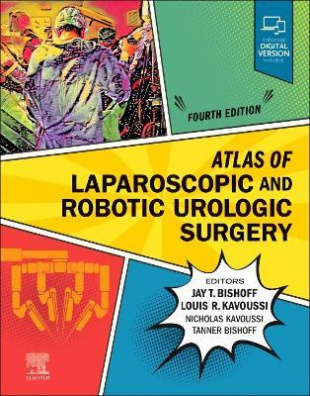 Atlas of Laparoscopic and Robotic Urologic Surgery 4th edition