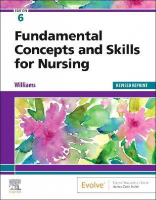 Fundamental Concepts and Skills for Nursing - Revised Reprint 6th edition