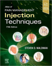 Atlas of Pain Management Injection Techniques 5th edition