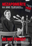 Nezapomeňte na mne / Not Forget about Me. JUDr. Milada Horáková a největší politický proces