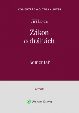 Zákon o dráhách (č. 266/1994 Sb.). Komentář - 2. vydání