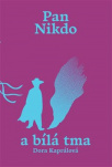 Pan Nikdo a bílá tma