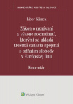 Zákon o uznávaní a výkone rozhodnutí, ktorými sa ukladá trestná sankcia spojená s odňatím slobody v