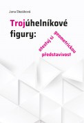 Trojúhelníkové figury: otestuj si geometrickou představivost