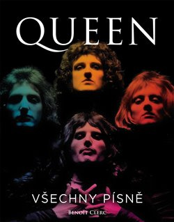 Queen: Všechny písně
