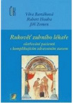 Rukověť zubního lékaře : ošetřování pacientů s komplikujícím zdravotním stavem