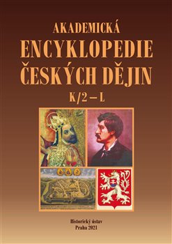 Akademická encyklopedie českých dějin VII. K/2 – L