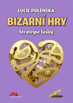 Bizarní hry - Strategie lásky