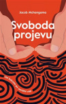 Svoboda projevu. Od Sokrata po sociální sítě