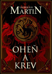 Oheň a krev. Historie targaryenských králů v Západozemí I.