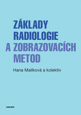 Základy radiologie a zobrazovacích metod 2. vydání