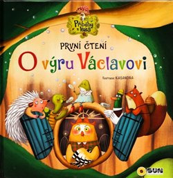 O Výru Václavovi - První čtení