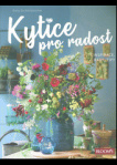 Kytice pro radost