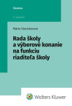 Rada školy a výberové konanie na funkciu riaditeľa školy, 5. vydanie