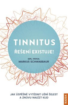 Tinnitus řešení existuje! Jak úspěšně vytěsnit ušní šelest a znovu nalézt klid