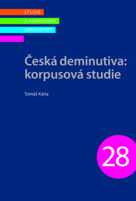 Česká deminutiva: korpusová studie