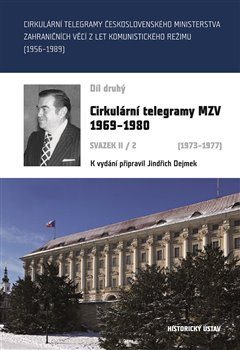 Cirkulární telegramy MZV 1969-1980, svazek II/2 (1973-1977)