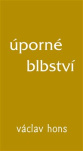 Úporné blbství