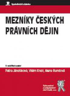 Mezníky českých právních dějin, 3. vydání