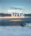 Nordic Arctic. Udržitelná architektura za polárním kruhem