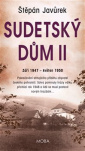Sudetský dům II.. Září 1947 - květen 1950