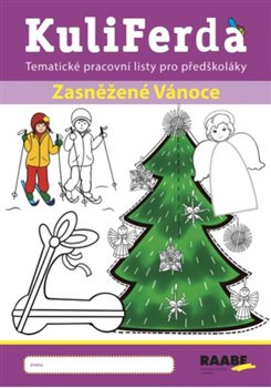 KuliFerda - Zasněžené Vánoce: Tematicky zaměřené pracovní listy pro předškoláky
