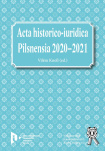 Acta historico-iuridica Pilsnensia 2020–2021. Stát a právo v běhu času