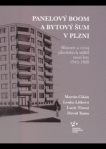 Panelový boom a bytový šum v Plzni: Historie a vývoj plzeňských sídlišť mezi lety 1945–1989