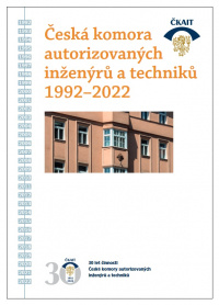 Česká komora autorizovaných inženýrů a techniků 1992-2022