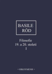 Basile - Filosofie 19. a 20. století I. Pragmatismus a analytická filosofie