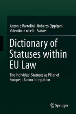 Dictionary of Statuses within EU Law : The Individual Statuses as Pillar of European Union Integrati