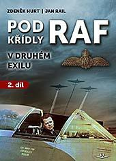 Pod křídly RAF 2. dil v druhém exilu
