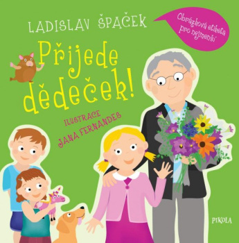 Přijede dědeček! Obrázková etiketa pro nejmenší