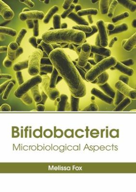 Bifidobacteria: Microbiological Aspects