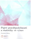 Pojetí pravděpodobnosti a statistiky ve výuce