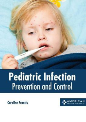 Pediatric Infection: Prevention and Control