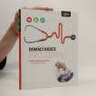 Domácí rádce pro zdraví - od příznaků k léčbě