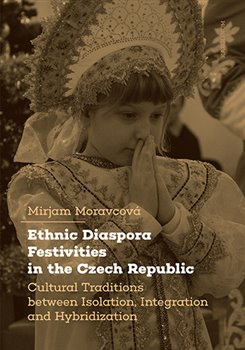 Ethnic Diaspora Festivities in the Czech Republic