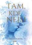 Tam, kde nejsi