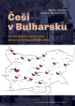 Češi v Bulharsku: Od osvobození Bulharska do konce druhé světové války