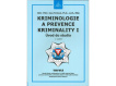 Kriminologie a prevence kriminality I