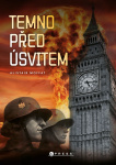Temno před úsvitem. Okamžik, který změnil svět